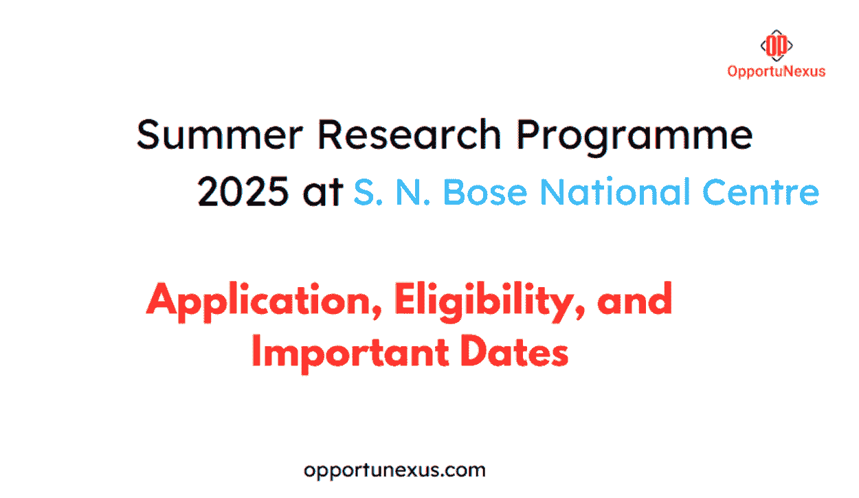Summer Research Programme 2025 at S N Bose National Centre
