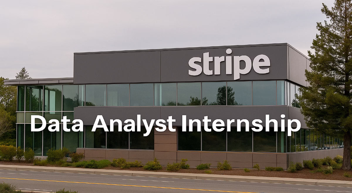 Data Analyst Internship (Master's Degree) – Stripe , [ Toronto , Chicago ] [ Paid , Apply Now 2025 ]