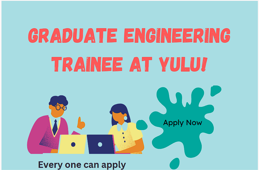 Graduate Engineering Trainee at Yulu!