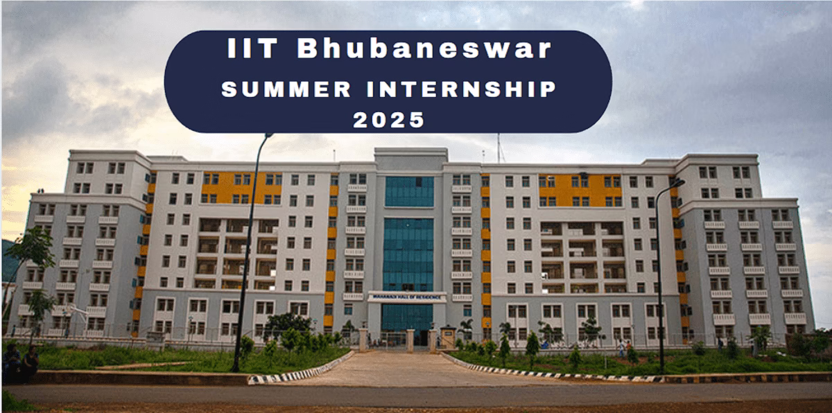 IIT Bhubaneswar Summer Internship 2025: A Great Opportunity for Students
