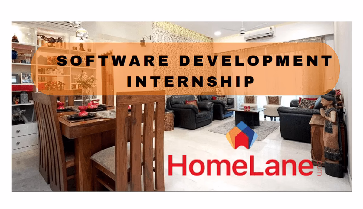 Software Development Internship at HomeLane – A Perfect Start for Your Tech Career | Apply Now 2025