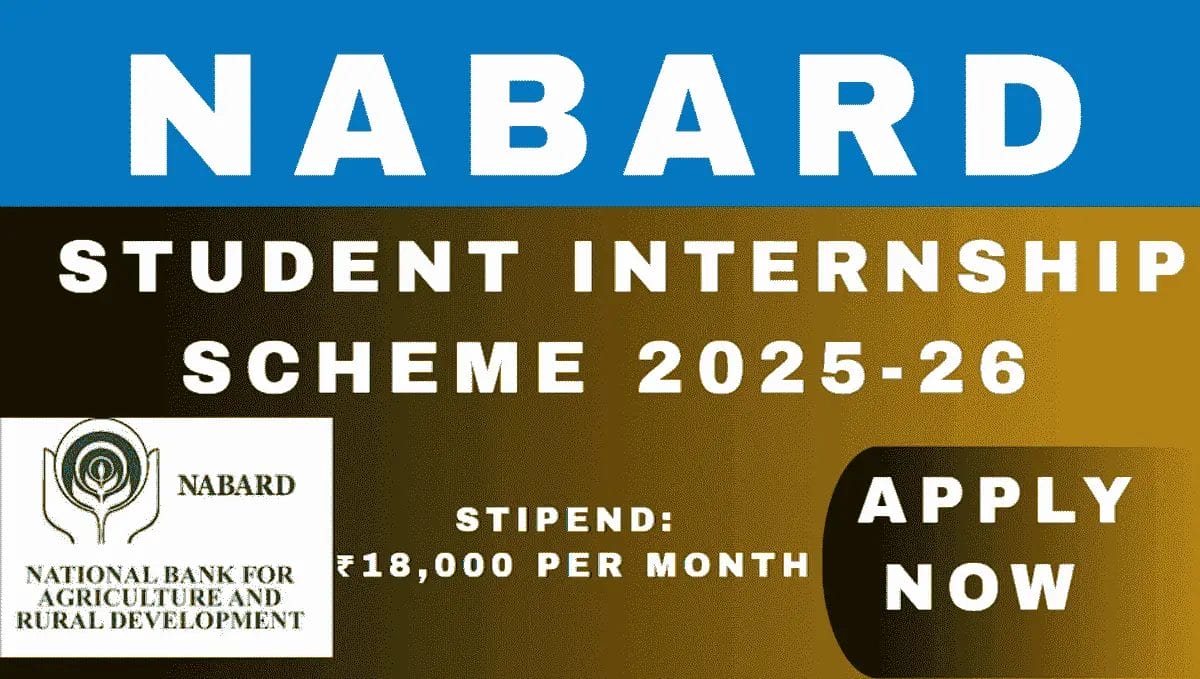 NABARD Student Internship Scheme 2025-26: Everything You Need to Know