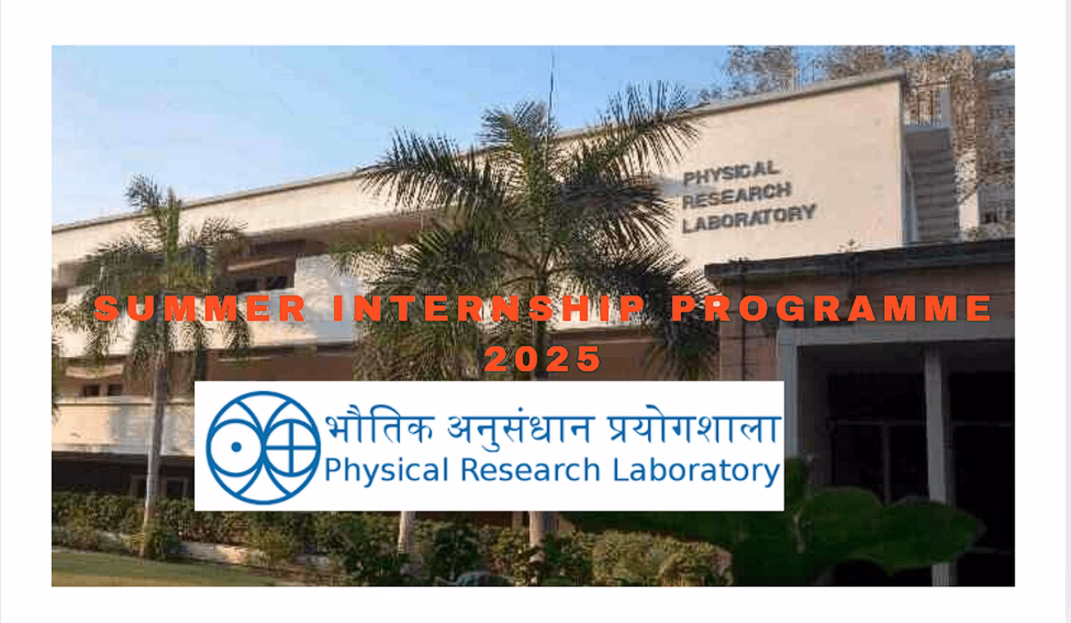 Summer Internship Programme 2025 at Physical Research Laboratory (PRL) – Apply Now!