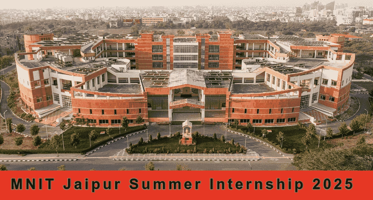 MNIT Jaipur Summer Internship 2025: [Apply Now for an Exciting Research Opportunity]