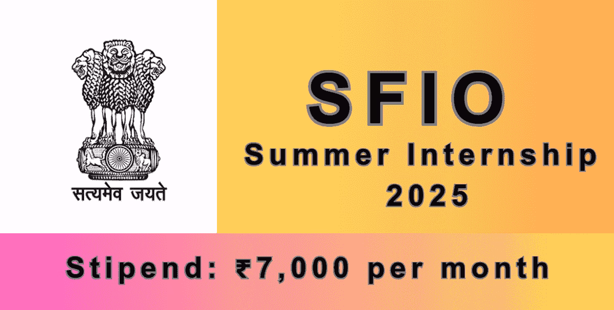 SFIO Internship Programme 2025: Apply Now for Government Internship Opportunities