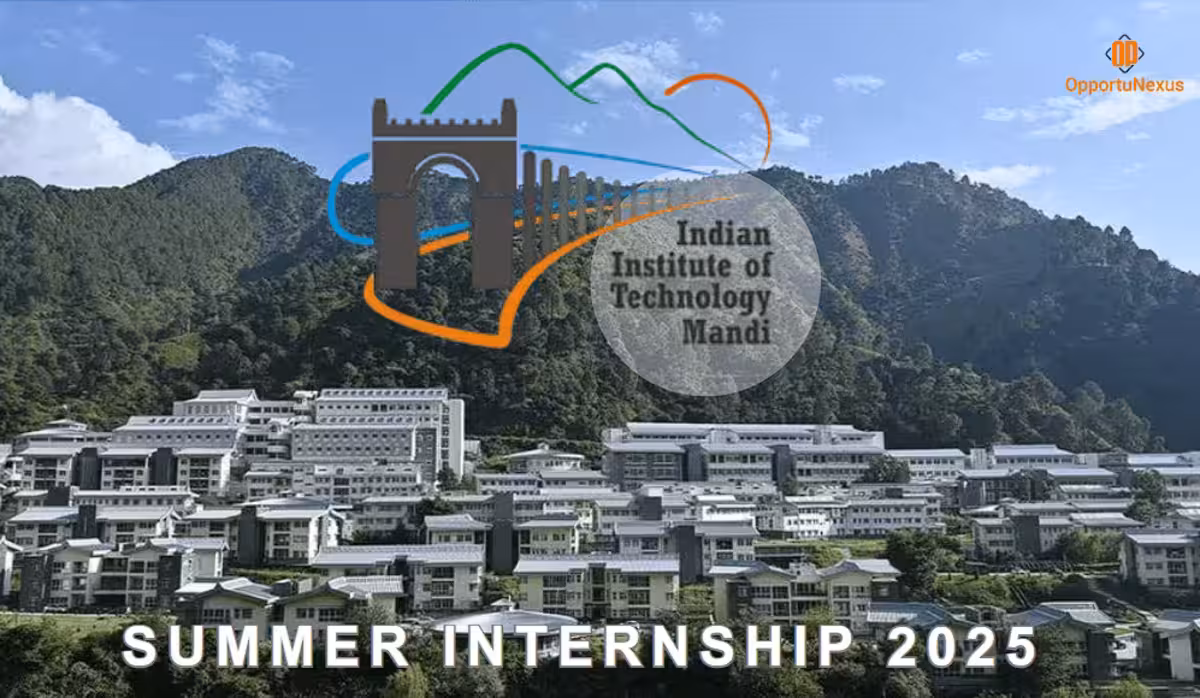 IIT Mandi Summer Internship 2025 ( MCSFSSR ) : Eligibility, Application Process, Stipend, and Important Details