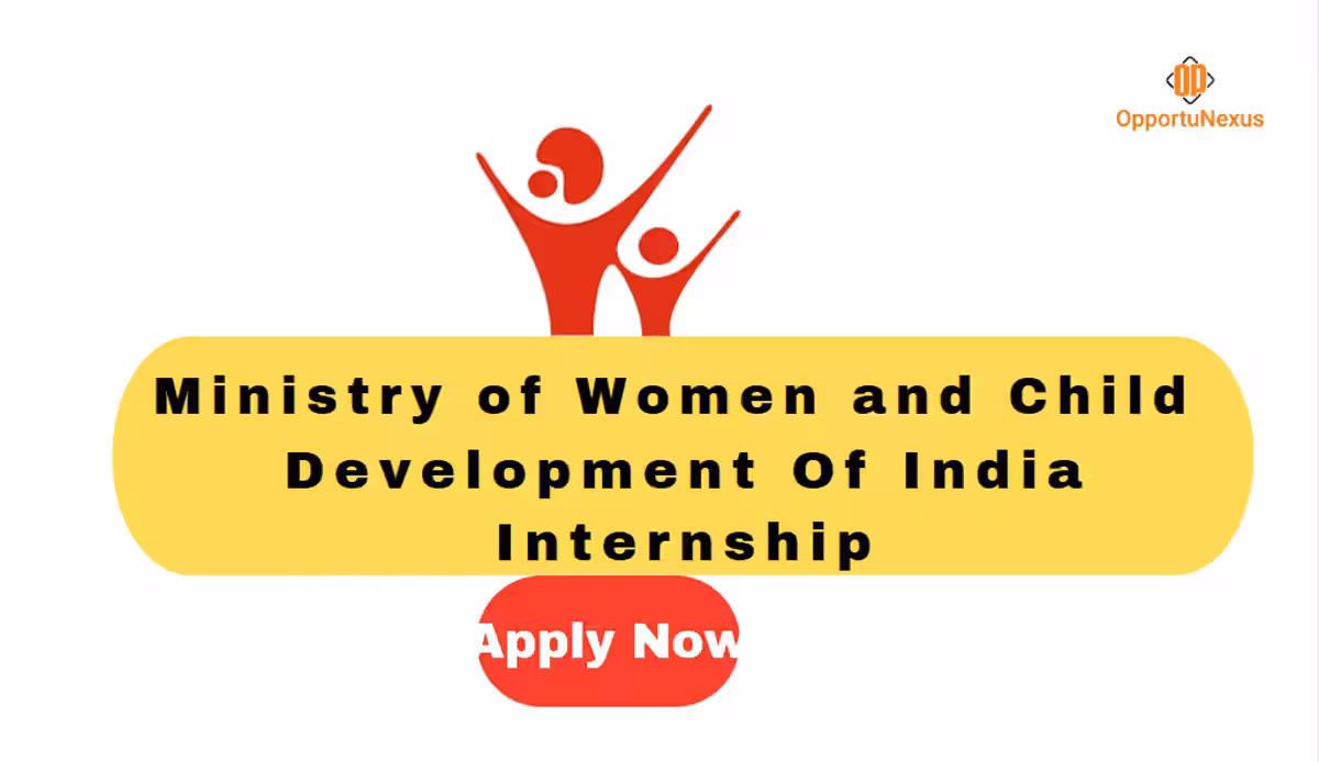 Ministry of Women and Child Development Internship 2025 – Apply Now for ₹20,000 Stipend